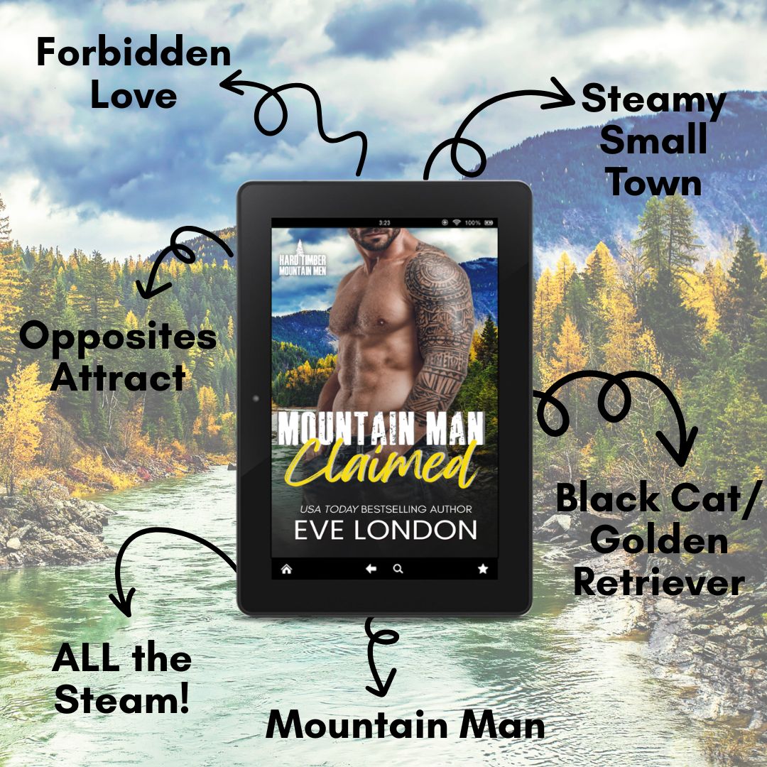 Tropes in Mountain Man Claimed by Eve London – steamy small-town contemporary western romance, second chance tension, and curvy heroine mountain man romance set in Hard Timber, Montana