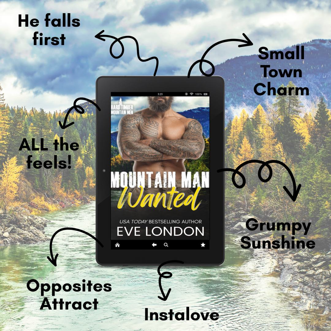 Tropes in Mountain Man Wanted by Eve London – steamy small-town mountain man romance, forced proximity romance, and curvy heroine mountain man romance set in Hard Timber, Montana