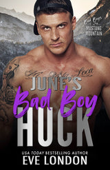 June's Bad Boy Huck