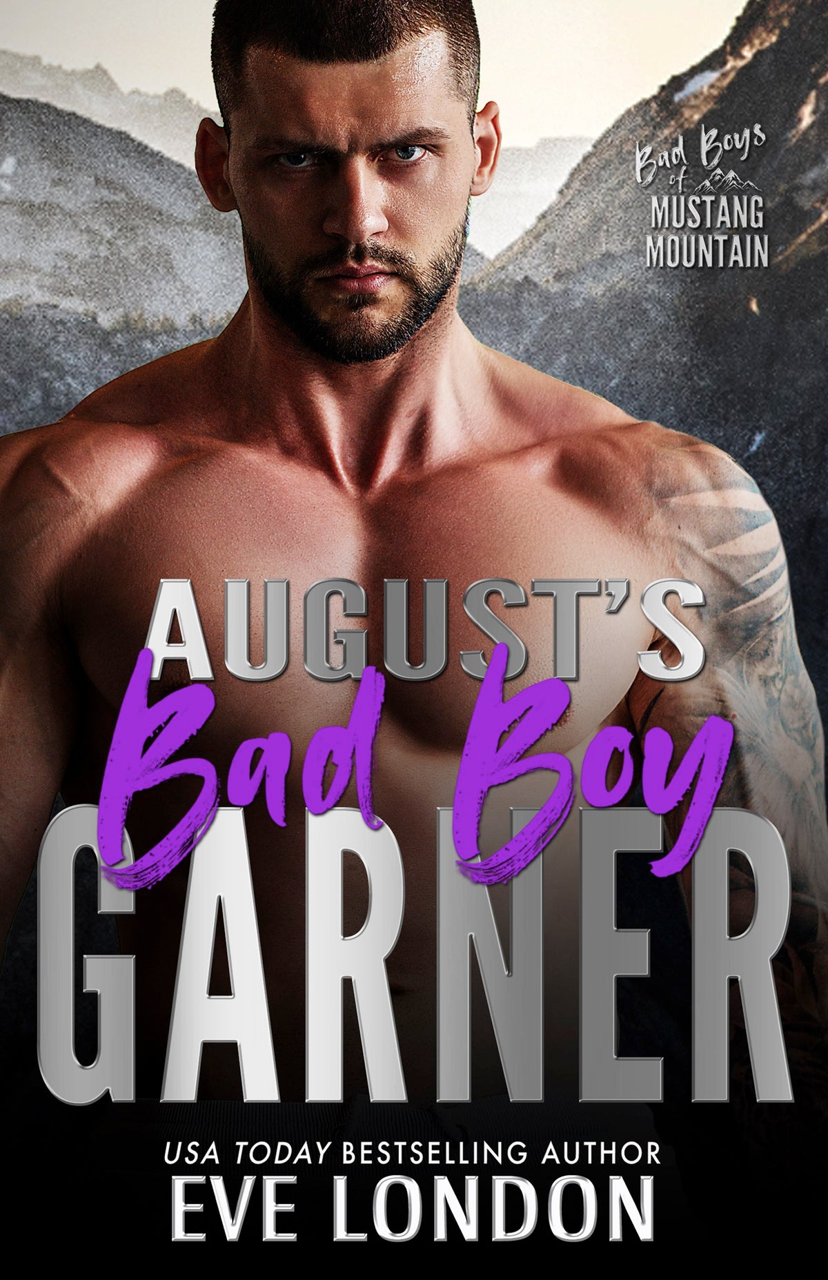 August's Bad Boy Garner by Eve London, book cover